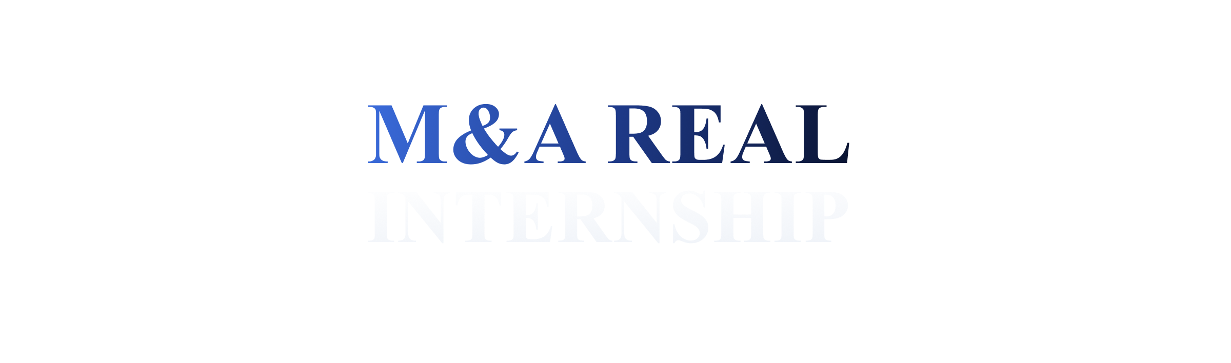 M&A REAL INTERNSHIP 経営のリアルに、いま踏み出す。